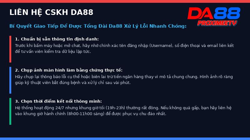 Quy trình chuẩn bị thông tin trước khi gọi tổng đài hỗ trợ Da88 để được xử lý nhanh nhất.