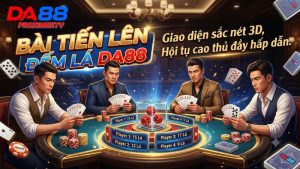 Giao diện bàn chơi game bài Tiến lên đếm lá trực tuyến thời thượng tại Da88
