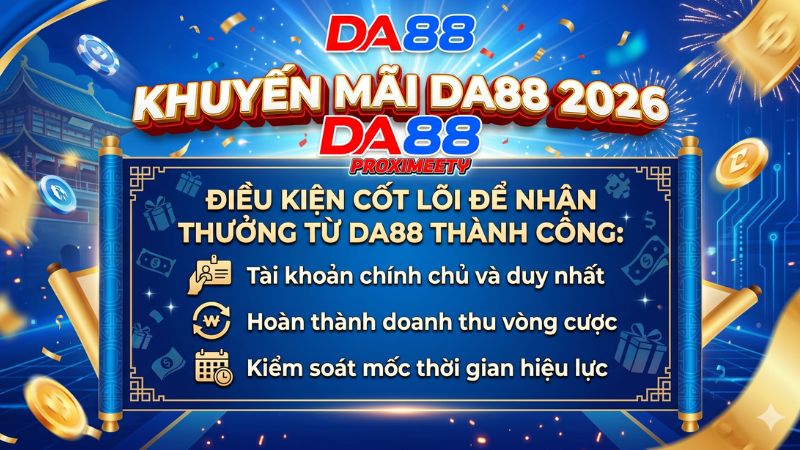 Bảng điều khoản quy định chung về doanh thu vòng cược khi nhận khuyến mãi Da88.