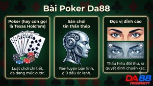 Giao diện bàn cược Poker trực tuyến hiện đại và chuyên nghiệp tại nhà cái Da88.